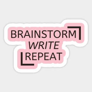 Brainstorm - Write - Repeat Sticker